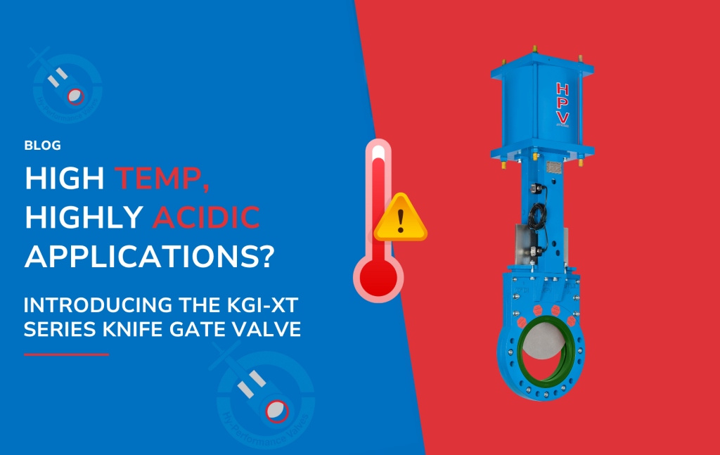 Hy-Performance Valves - KGI-XT Series Knife Gate Valves header image